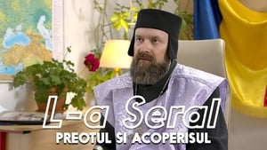 Preotul si Acoperisul