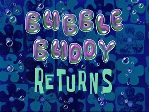 Bubble Buddy Returns