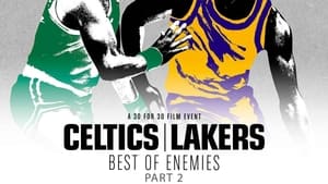 Celtics/Lakers: Best of Enemies - Part 2