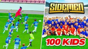 SIDEMEN VS 100 KIDS FOOTBALL MATCH