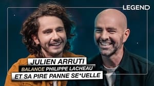 Julien Arruti tells Philippe Lacheau about his worst sexual breakdown