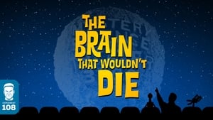 The Brain that Wouldn't Die