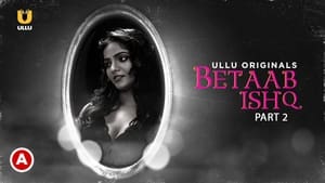 Betaab Ishq - Part 2