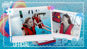 NiziU's Summer Vacation EP. 6