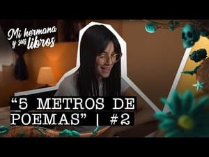 "5 metros de poemas" y la dinámica de la modernidad