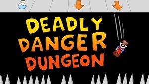 Deadly Danger Dungeon