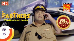 Partners - Trouble Ho Gayi Double - Episode 75 - 12th March 2018