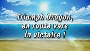 Rise to Victory! Triumph Dragon! (1)