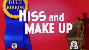 Hiss and Make Up