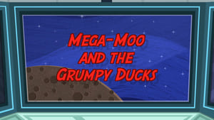 Mega-Moo and the Grumpy Ducks