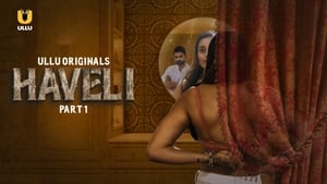 Haveli - Part 1