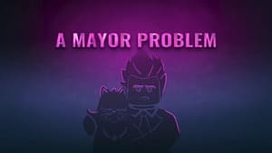 A Mayor Problem