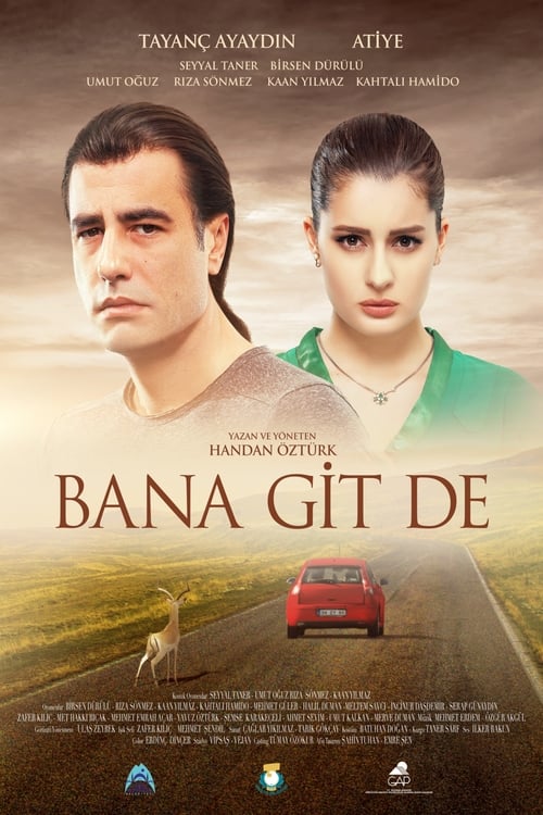 Bana Git De