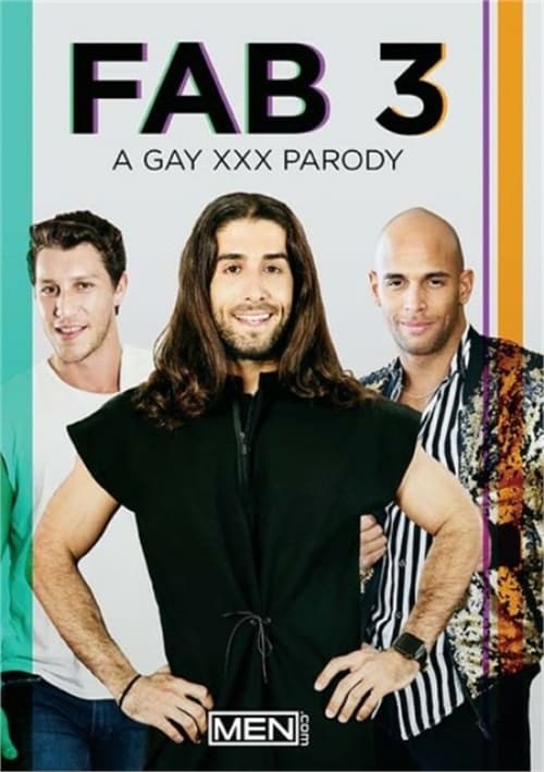 Fab 3： A Gay XXX Parody