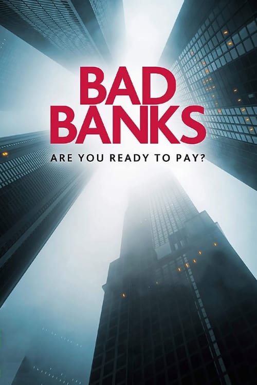 Bad Banks