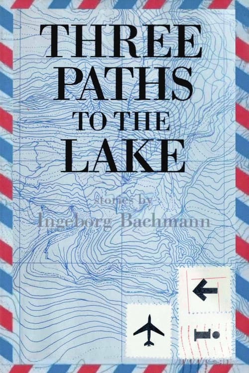 Three Paths to the Lake