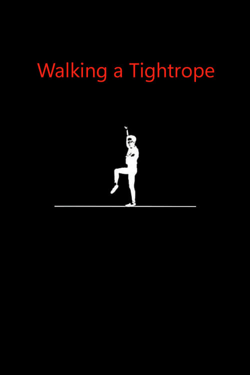 Walking a Tightrope