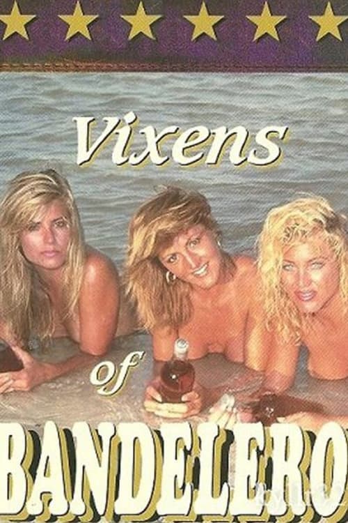 Vixens of Bandelero