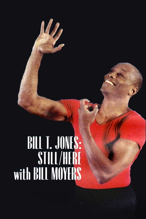 Bill T. Jones: Still/Here