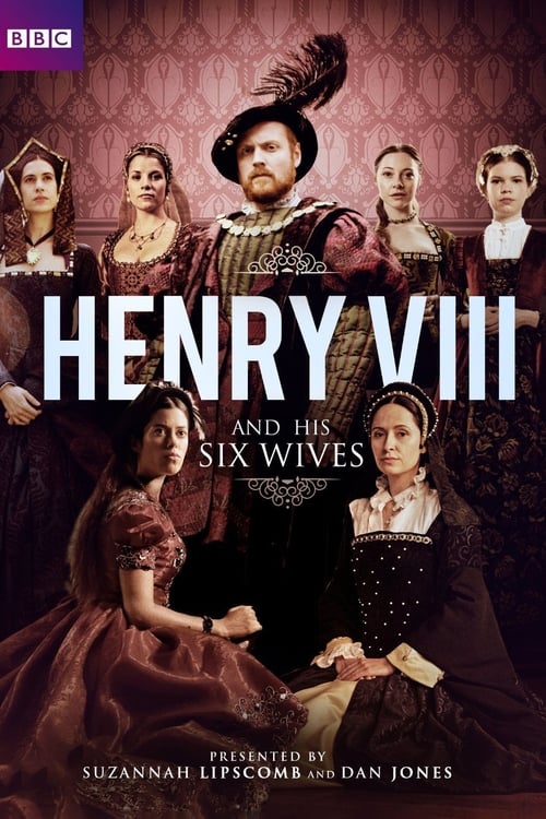 Henry VIII and His Six Wives