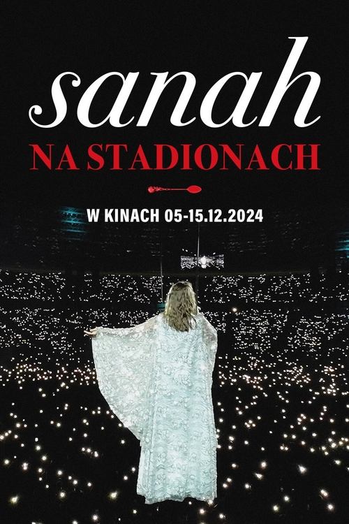 sanah NA STADIONACH