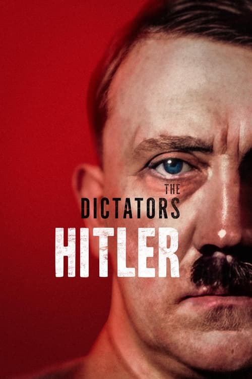 The Dictators: Hitler