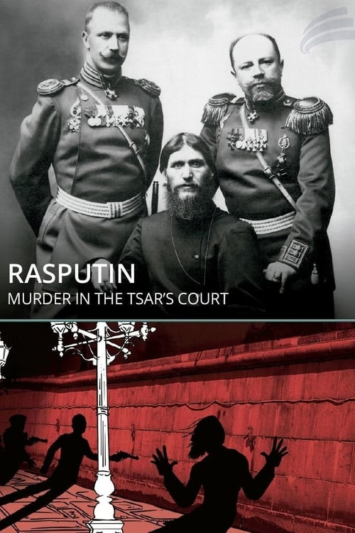 Rasputin: Murder in the Tsar's Court