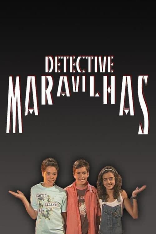 Detective Maravilhas