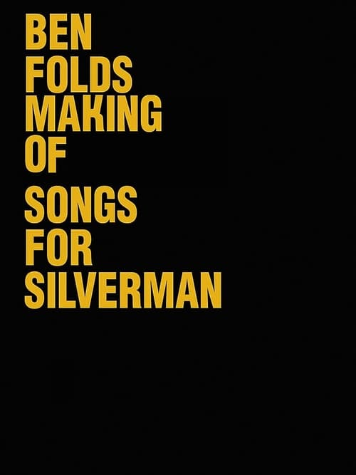 Ben Folds: The Making Of Songs For Silverman