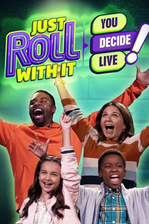 Just Roll With It: You Decide Live!