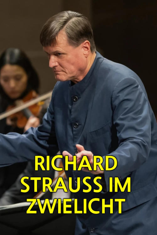 Richard Strauss im Zwielicht