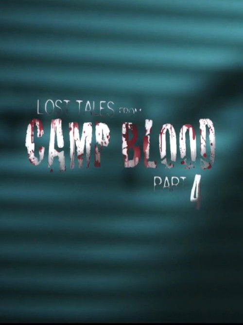 Lost Tales from Camp Blood - Part 4