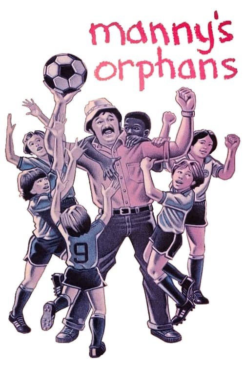 Manny's Orphans