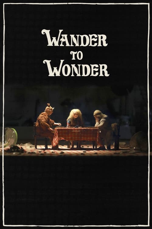 Wander to Wonder