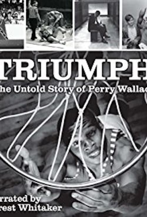 Triumph: The Untold Story of Perry Wallace