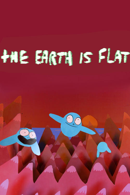 The Earth Is Flat