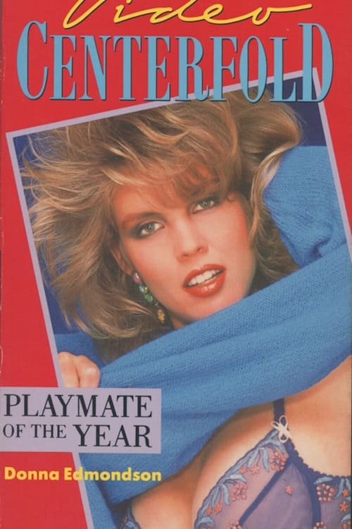 Playboy Video Centerfold: Donna Edmondson - Playmate of the Year 1987