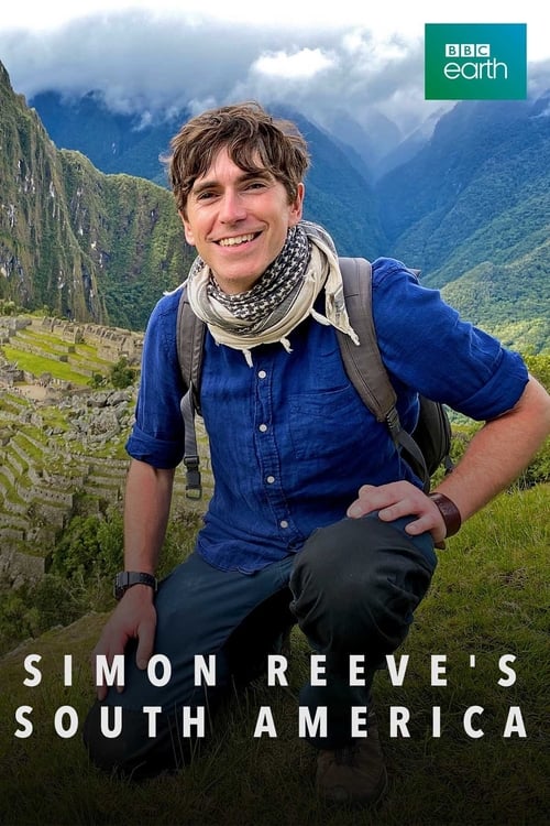 Simon Reeve's South America