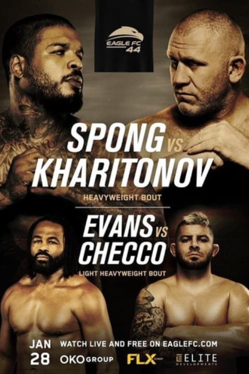 Eagle FC 44: Spong vs. Kharitonov