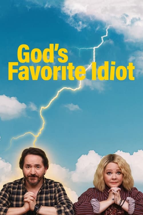 God's Favorite Idiot