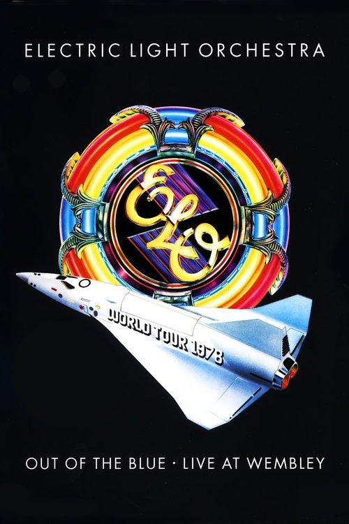 Electric Light Orchestra: Out of the Blue - Live at Wembley