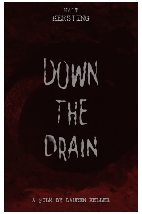 Down the Drain