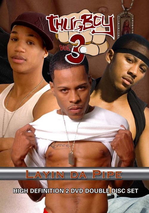 ThugBoy 3: Layin' Da Pipe