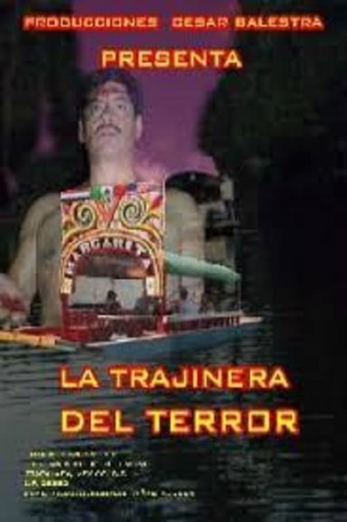 La trajinera del terror