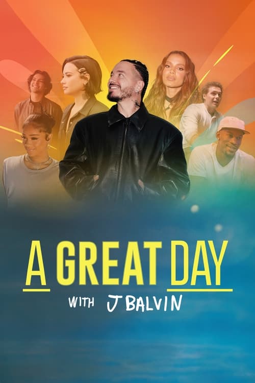 A Great Day with J Balvin