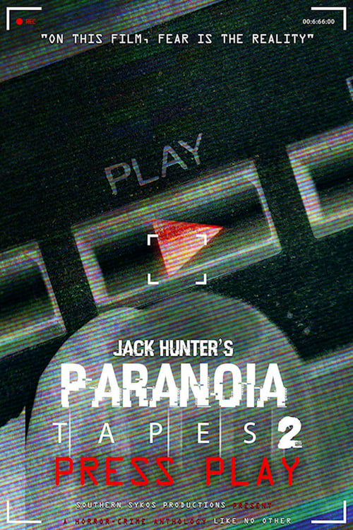 Paranoia Tapes 2: Press Play