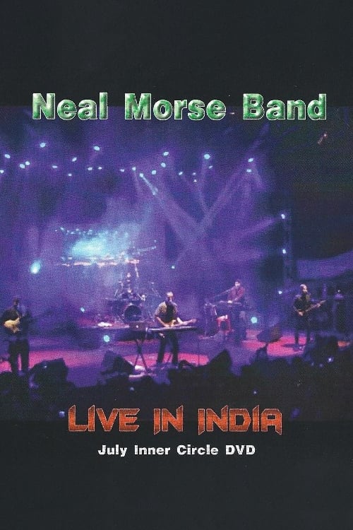 The Neal Morse Band - Live In India