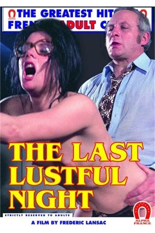 The Last Lustful Night