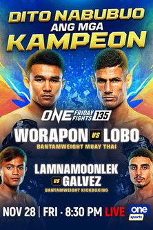 ONE Friday Fights 135: Worapon vs. Lobo