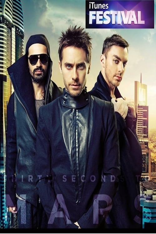 30 Seconds To Mars: Live in iTunes Festival